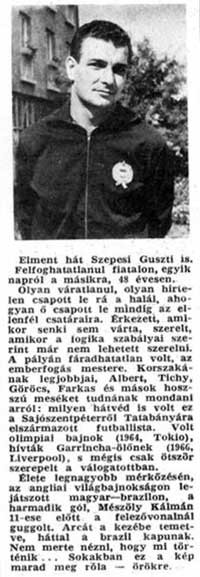 Korte biografie van Szepesi Gusztáv verschenen na zijn overlijden.