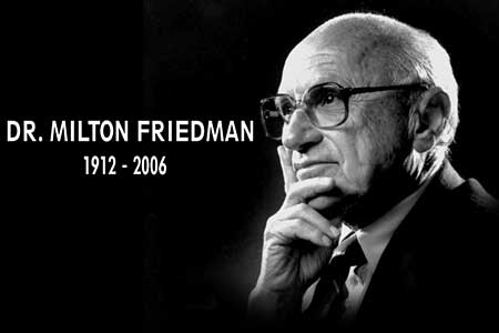 In memoriam Milton Friedman.
