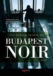 Eerste boek: Budapest Noir. 